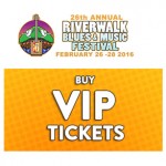 26th Annual Riverwalk Blues & Music Festival-VIP