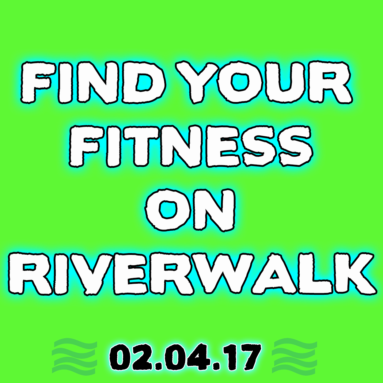 Find Your Fitness on Riverwalk