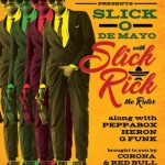 Slick Rick the Ruler: Slick-O De Mayo