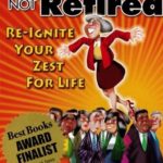 Refired Not Retired