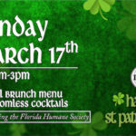 St. Patrick's Day Brunch Brunch Benefiting Florida Humane Society