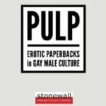 PULP: Erotic Paperbacks in Gay Male Culture