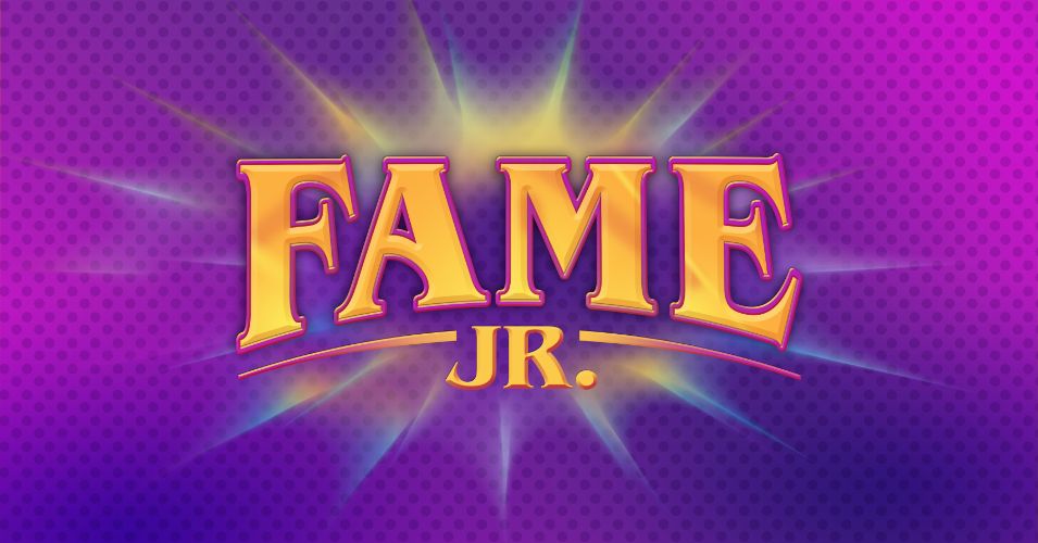 FAME JR.