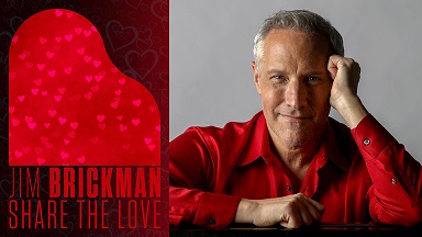 Jim Brickman: Share The Love