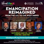 Emancipation Reimagined: From the US to the West Indies