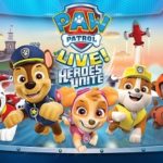 PAW Patrol Live! Heroes Unite