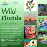 “Wild Florida,” A Fine Art Exhibit