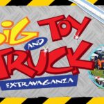 Big Toy & Truck Extravaganza