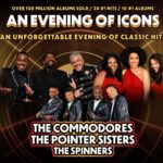 Commodores, The Pointer Sisters and The Spinners