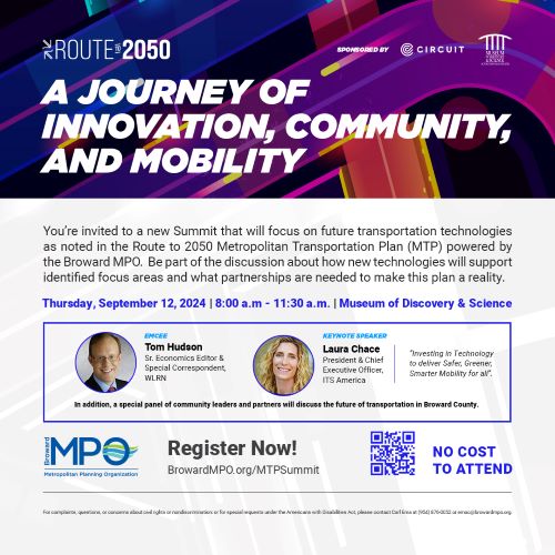 Broward Metropolitan Planning Organization’s “Route to 2050: A Journey of Innovation, Community and Mobility” Summit