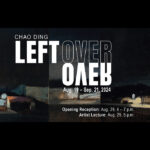 Chao Ding: LEFTOVER Art Exhibit