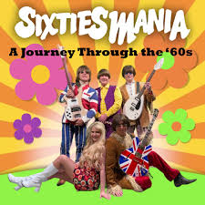 Sixtiesmania - A Journey Through the Sixties