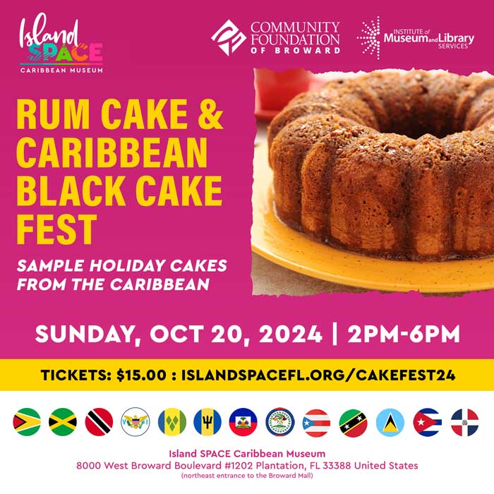 Island SPACE Rum Cake and Caribbean Black Cake Fest 2024