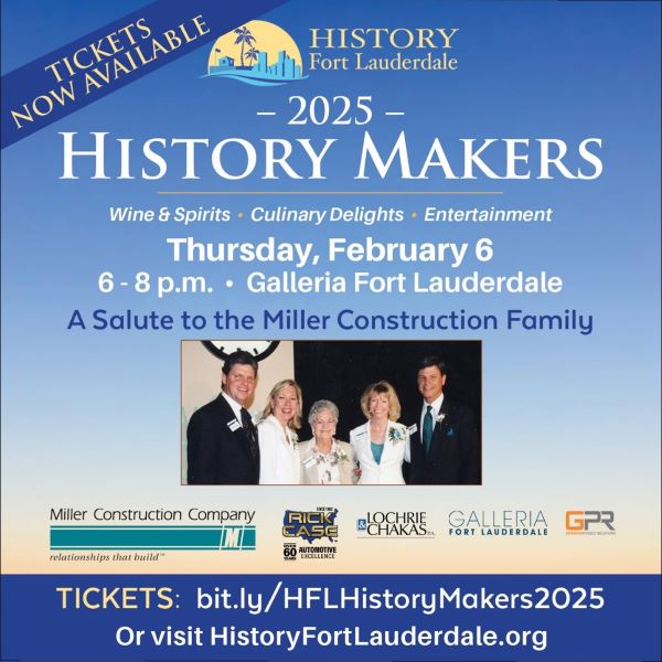 History Fort Lauderdale’s 28th Annual History Makers Fundraiser