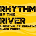 Rhythm by the River: A Festival Celebrating Black Voices