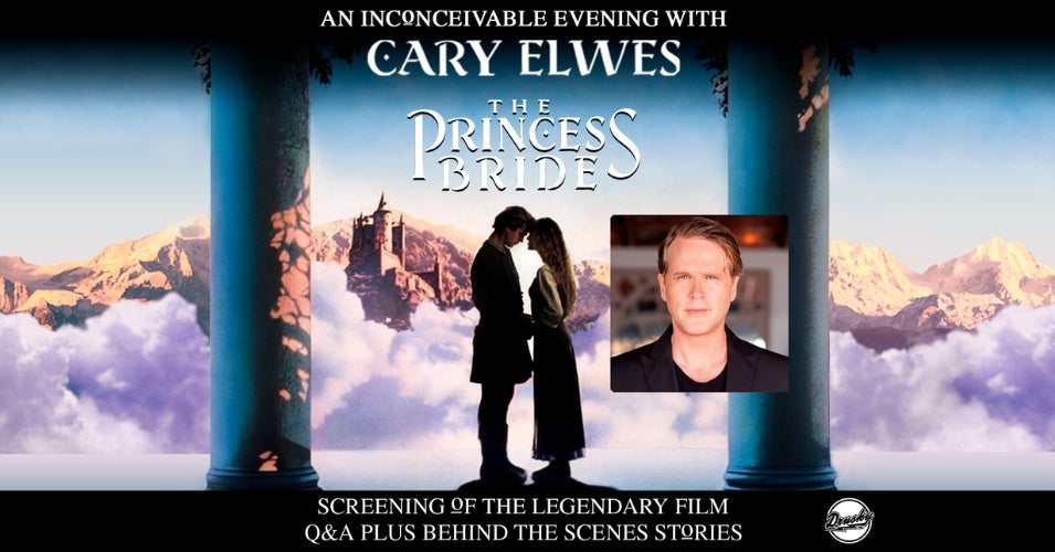 NEW DATE – The Princess Bride: An Inconceivable Evening with Cary Elwes